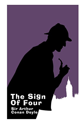 Beispielbild fr The Sign of Four Large Print Edition A Sherlock Holmes Novel Sherlock Holmes Novel Collection in Large Print Band 2 zum Verkauf von Buchpark