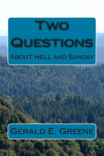 Stock image for Two Questions: Hell and Sunday for sale by THE SAINT BOOKSTORE