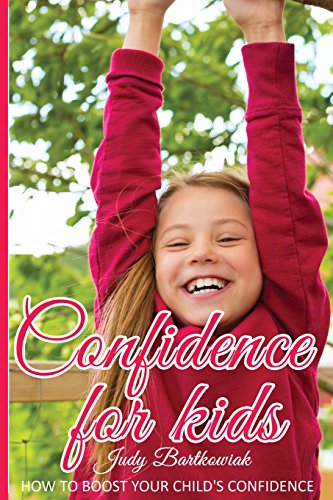 Beispielbild fr Confidence for Kids: How to boost your child's confidence zum Verkauf von AwesomeBooks