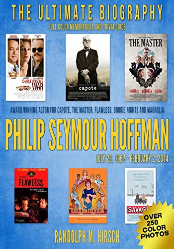 Beispielbild fr Philip Seymour Hoffman: Academy Award winning actor for Capote, and star of Flawless, The Master, Boogie Nights and Magnolia: July 23, 1967 -- . Book (Award Winning Actor Biography Series) zum Verkauf von Irish Booksellers