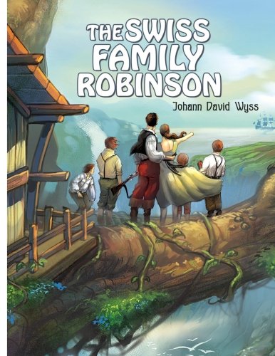 Beispielbild fr The Swiss Family Robinson zum Verkauf von WorldofBooks