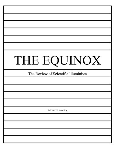 9781495433085: The Equinox, Vol. 1, No. 1: The Review of Scientific Illuminism (The Equinox: The Review of Scientific Illuminism)