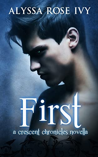 Beispielbild fr First: A Crescent Chronicles Novella zum Verkauf von HPB Inc.