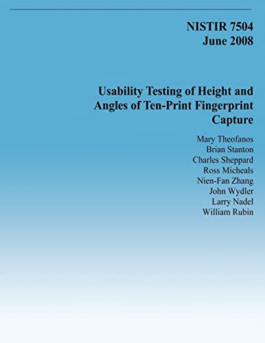 Stock image for Usability Testing of Height and Angles of Ten-Print Fingerprint Capture for sale by Lucky's Textbooks