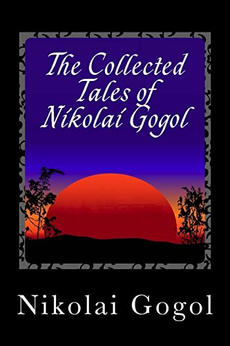9781495437083: The Collected Tales of Nikolai Gogol