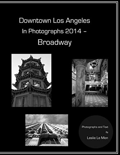 9781495440274: Downtown Los Angeles in Photographs 2014 - Broadway