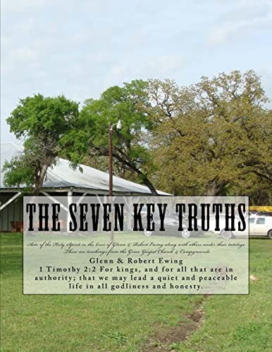 Imagen de archivo de The Seven Key Truths: Teachings & History a la venta por ALLBOOKS1