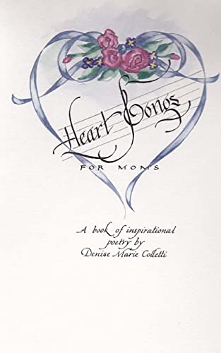 Beispielbild fr Heart Songs for Moms: A Book of Inspirational Poetry zum Verkauf von THE SAINT BOOKSTORE
