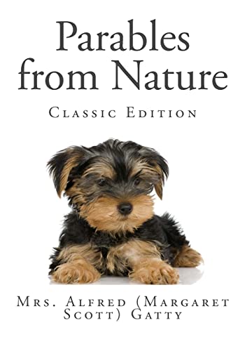 Stock image for Parables from Nature (Classic Edition) for sale by California Books