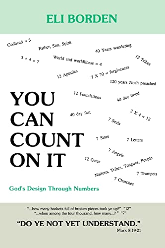 Stock image for You Can Count On It: God's Design Through Numbers for sale by SecondSale