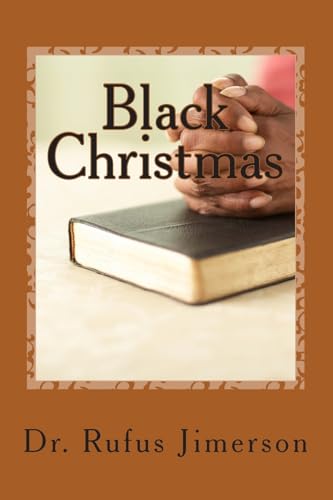 Beispielbild fr Black Christmas: The Truth Behind the Suppression and Displacement of the Just zum Verkauf von Lucky's Textbooks