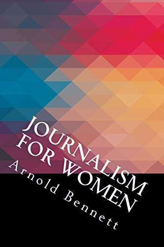 Beispielbild fr Journalism for Women: A Practical Guide to Developing Your Skills and Elevating the Craft zum Verkauf von Red's Corner LLC
