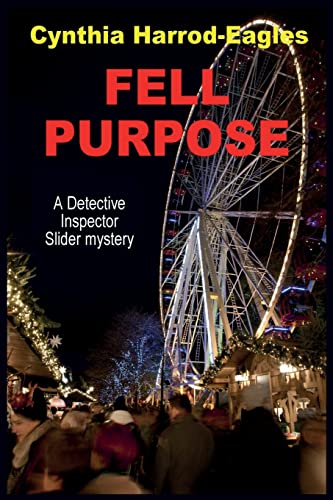 Beispielbild fr Fell Purpose (Detective Inspector Slider Mystery) zum Verkauf von HPB-Emerald