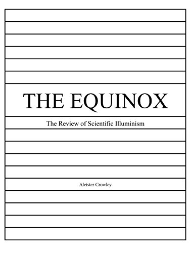 9781495451249: The Equinox, Vol. 1, No. 8: The Review of Scientific Illuminism (The Equinox: The Review of Scientific Illuminism)