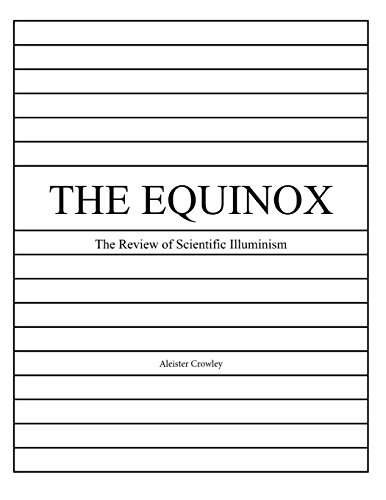 9781495451348: The Equinox, Vol. 1, No. 9: The Review of Scientific Illuminism (The Equinox: The Review of Scientific Illuminism)