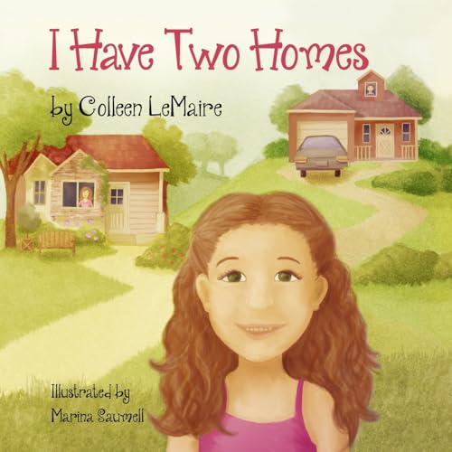 Beispielbild fr I Have Two Homes (The I HAVE Series) zum Verkauf von Once Upon A Time Books