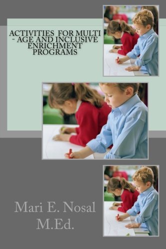 Stock image for Activities For Multi - Age And Inclusive Enrichment Programs for sale by THE SAINT BOOKSTORE