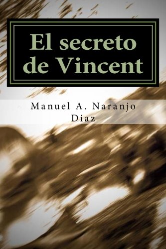 Stock image for El secreto de Vincent (Spanish Edition) for sale by SecondSale