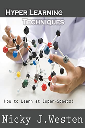 Beispielbild fr Hyper Learning Techniques: How To Learn at Super Speeds! zum Verkauf von THE SAINT BOOKSTORE