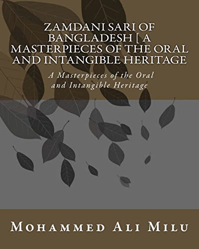 Stock image for Zamdani Sari of Bangladesh [ A Masterpieces of the Oral and Intangible Heritage: A Masterpieces of the Oral and Intangible Heritage for sale by Lucky's Textbooks