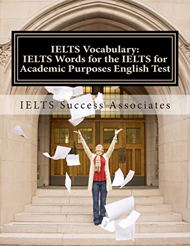 Beispielbild fr IELTS Vocabulary: IELTS Words for the IELTS for Academic Purposes English Test zum Verkauf von Revaluation Books