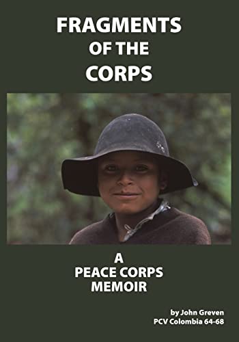 9781495463266: Fragments of the Corps: A Peace Corps Memoir