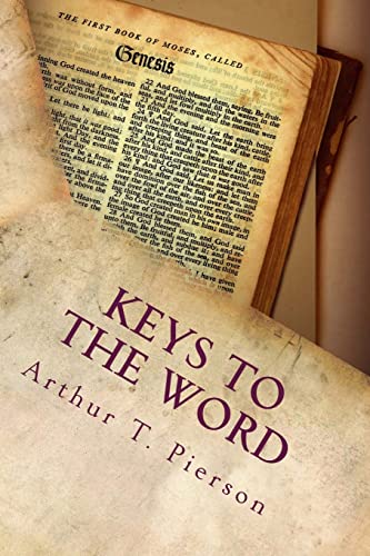 Beispielbild fr Keys to the Word zum Verkauf von Idaho Youth Ranch Books