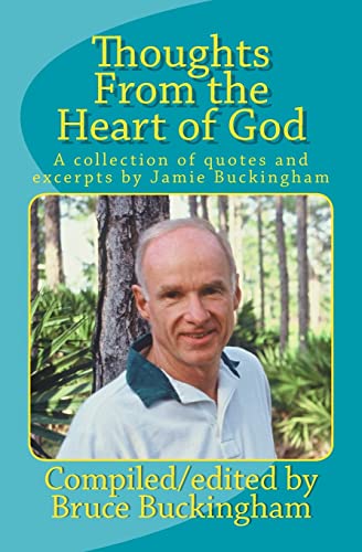9781495465895: Thoughts From the Heart of God: A collection of quotes by Jamie Buckingham