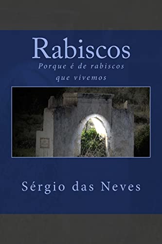 Beispielbild fr Rabiscos: Porque e de rabiscos que vivemos zum Verkauf von THE SAINT BOOKSTORE