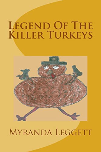Stock image for Legend Of The Killer Turkeys for sale by Lucky's Textbooks