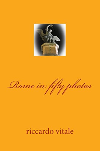 Imagen de archivo de Rome in fifty photos a la venta por THE SAINT BOOKSTORE