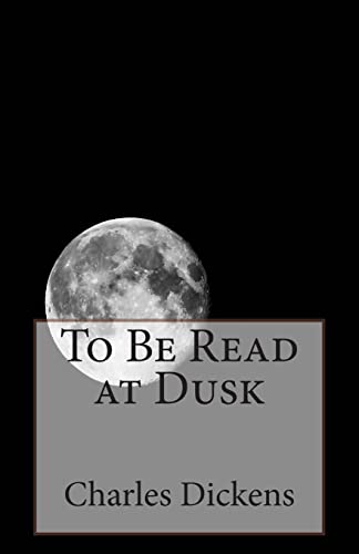 9781495484841: To Be Read at Dusk