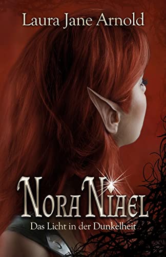 Stock image for Nora Niael: Das Licht in der Dunkelheit for sale by medimops