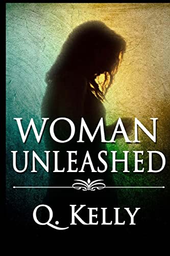 Stock image for Woman Unleashed for sale by THE SAINT BOOKSTORE