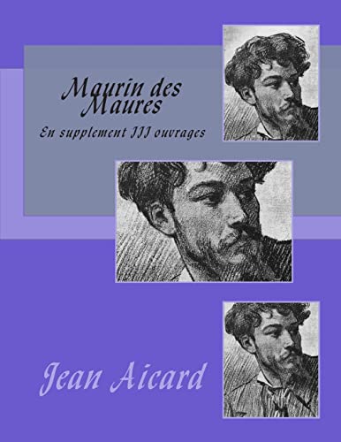 Imagen de archivo de Maurin des Maures: En supplement III ouvrages a la venta por Ammareal