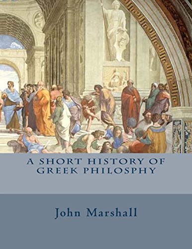 9781495493287: A Short History of Greek Philosphy
