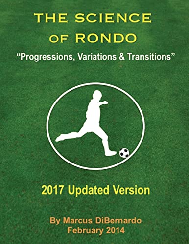 Beispielbild fr The Science of Rondo:   Progressions, Variations & Transitions   zum Verkauf von WeBuyBooks 2