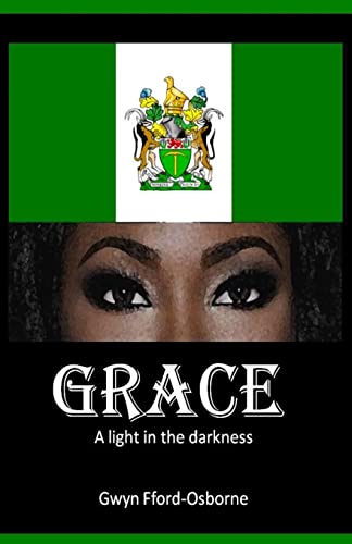 Stock image for Grace: A light in the darkness for sale by THE SAINT BOOKSTORE