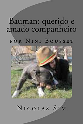 9781495499081: Bauman: querido e amado companheiro: por Nini Bousset (Histrias de Companheiros) (Portuguese Edition)