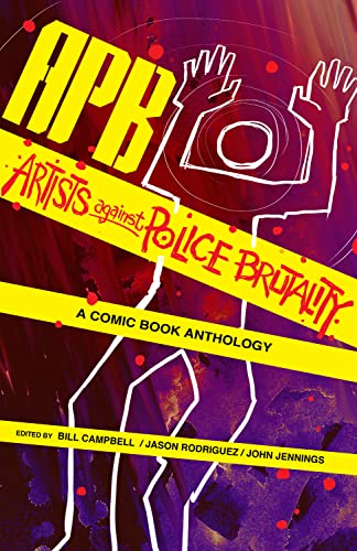 Stock image for APB: Artists against Police Brutality: A Comic Book Anthology for sale by HPB-Emerald