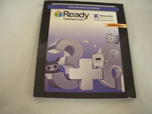 Imagen de archivo de Ready Common Core Grade K Mathematics Instruction Teacher Resource Book Expanded Edition a la venta por ThriftBooks-Atlanta