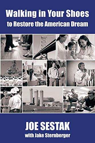 Stock image for Walking in Your Shoes to Restore the American Dream for sale by Better World Books