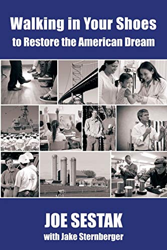 Stock image for Walking in Your Shoes to Restore the American Dream for sale by ThriftBooks-Atlanta