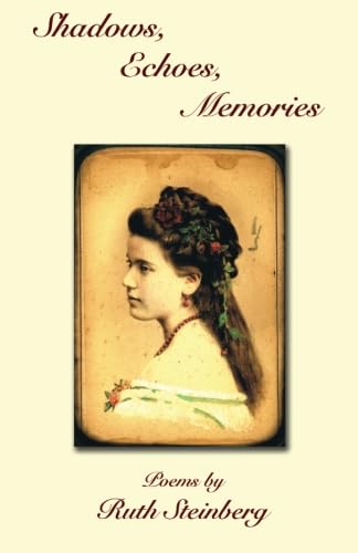 Stock image for Shadows, Echoes, Memories for sale by Better World Books