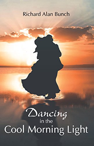 Stock image for Dancing In the Cool Morning Light: Poems and Plays for sale by Better World Books: West