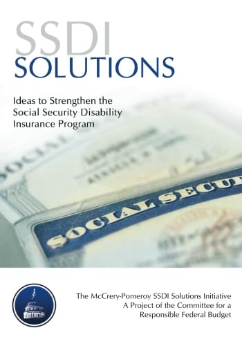 Stock image for SSDI Solutions: Ideas To Strengthen The Social Security Disability Insurance Program for sale by Wonder Book