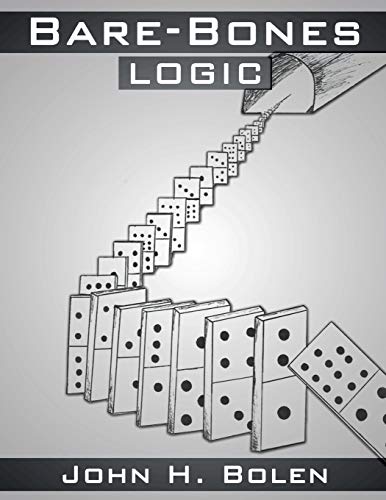 Stock image for Bare-Bones Logic: An Introduction to Logic for sale by Better World Books