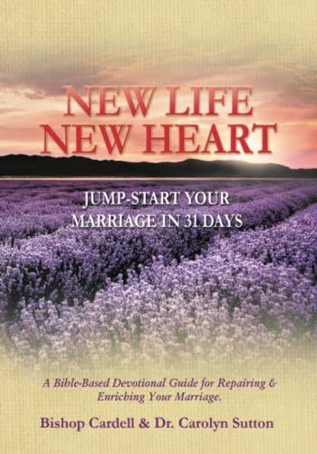 Beispielbild fr New Life New Heart: Jump Start Your Marriage in 31 Days zum Verkauf von ThriftBooks-Atlanta