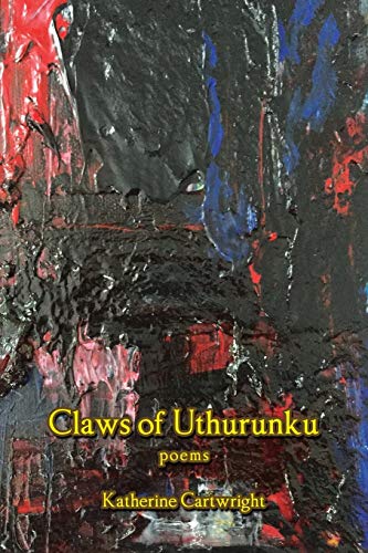 Beispielbild fr Claws of Uthurunku: poems zum Verkauf von Books From California