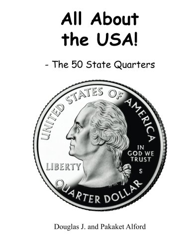 Stock image for All About the USA! The 50 State Quarters for sale by Revaluation Books